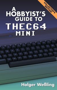 Produktbild: A Hobbyist's Guide to THEC64 Mini