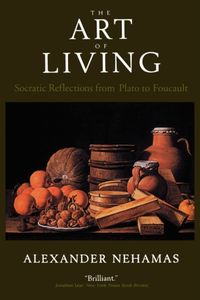 Produktbild: Nehamas, A: Art of Living