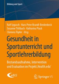 Bild vom Artikel Gesundheit in Sportunterricht und Sportlehrerbildung vom Autor Ralf Sygusch