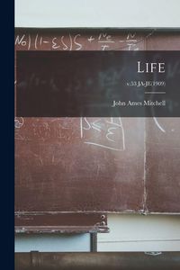 Produktbild: Life; v.53 JA-JE(1909)