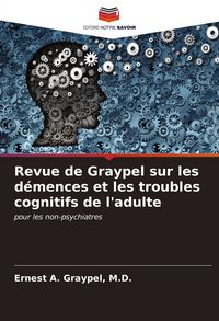 Produktbild: Revue de Graypel sur les d&eacute;mences et les troubles cognitifs de l'adulte