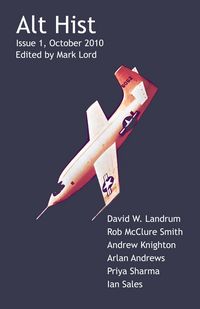 Produktbild: Alt Hist Issue 1: The Magazine of Historical Fiction and Alternate History