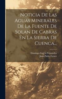 Produktbild: Noticia De Las Aguas Minerales De La Fuente De Solan De Cabras En La Sierra De Cuenca...