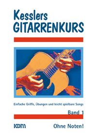 Produktbild: Kessler's Gitarrenkurs Band 1