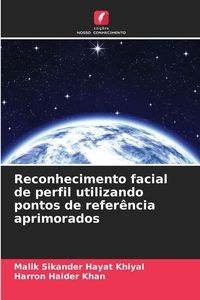 Produktbild: Reconhecimento facial de perfil utilizando pontos de refer&ecirc;ncia aprimorados