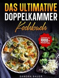 Produktbild: Das ultimative Doppelkammer-Kochbuch