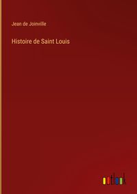 Produktbild: Histoire de Saint Louis