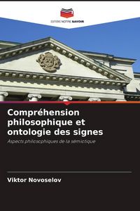 Produktbild: Compr&eacute;hension philosophique et ontologie des signes