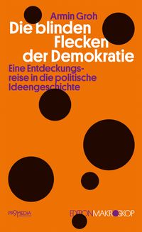 Produktbild: Die blinden Flecken der Demokratie