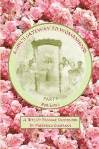 Produktbild: A Girl's Gateway To Womanhood