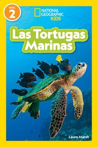 Produktbild: National Geographic Readers: Las Tortugas Marinas (L2)