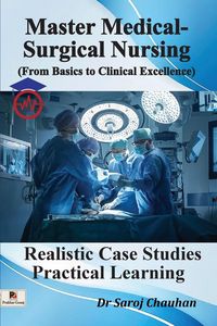 Produktbild: Master Medical-Surgical Nursing (From Basics to Clinical Excellence)
