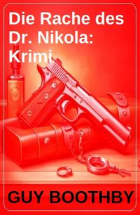 Produktbild: Die Rache des Dr. Nikola: Krimi