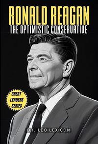 Produktbild: Ronald Reagan: The Optimistic Conservative