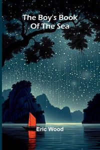 Produktbild: The Boy'S Book Of The Sea