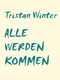 Produktbild: Alle werden kommen