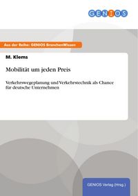 Produktbild: Mobilit&auml;t um jeden Preis