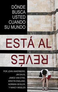 Produktbild: &iquest;D&oacute;nde Busca Usted Cuando Su Mundo Est&aacute; Al Rev&eacute;s?