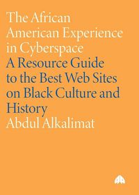 Produktbild: The African American Experience in Cyberspace, The