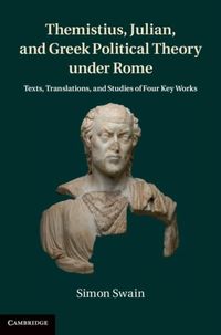 Produktbild: Themistius, Julian, and Greek Political Theory under Rome