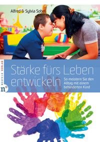 Bild vom Artikel Stärke fürs Leben entwickeln vom Autor Sylvia Sobel
