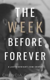 Produktbild: The Week Before Forever (JustOneNight.com, #2.5)