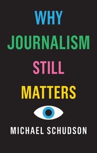 Produktbild: Why Journalism Still Matters