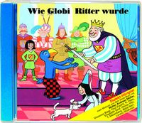 Produktbild: Wie Globi Ritter wurde CD