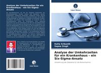Produktbild: Analyse der Umkehrzeiten f&uuml;r ein Krankenhaus - ein Six-Sigma-Ansatz