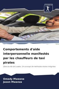 Produktbild: Comportements d'aide interpersonnelle manifest&eacute;s par les chauffeurs de taxi pirates