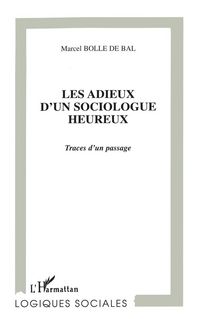 Produktbild: Les Adieux D'un Sociologue Heureux