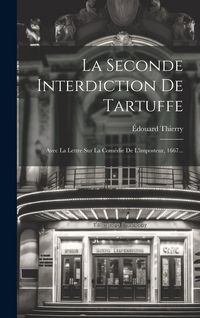 Produktbild: La Seconde Interdiction De Tartuffe