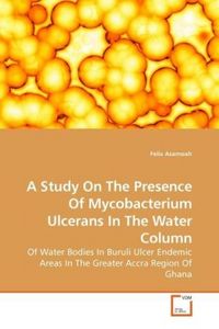 Produktbild: Asamoah, F: A Study On The Presence Of Mycobacterium Ulceran
