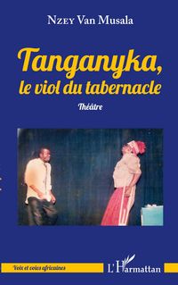 Produktbild: Tanganyka, le viol du tabernacle