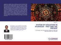 Produktbild: System Of Education in Ayurveda - Past and The Present