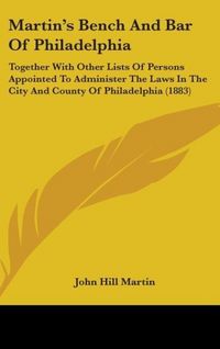 Produktbild: Martin's Bench And Bar Of Philadelphia