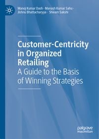 Produktbild: Customer-Centricity in Organized Retailing