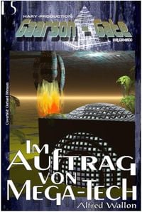 Produktbild: Gaarson-Gate 015: im Auftrag von Mega-Tech