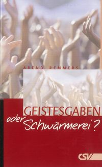 Produktbild: Geistesgaben oder Schw&auml;rmerei?