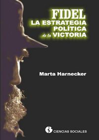 Produktbild: Fidel la estrategia pol&iacute;tica de la victoria