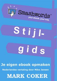 Produktbild: De Smashwords Stijlgids (Smashwords Style Guide Translations, #6)