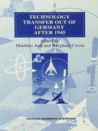Produktbild: Technology Transfer out of Germany after 1945