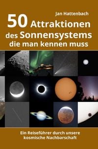 Produktbild: 50 Attraktionen des Sonnensystems, die man kennen muss