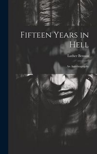 Produktbild: Fifteen Years in Hell