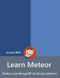 Produktbild: Learn Meteor - Node.js and MongoDB JavaScript platform