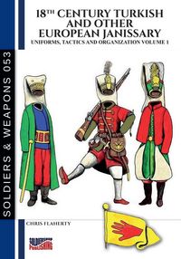 Produktbild: 18th Century Turkish and other European Janissary - Vol. 1
