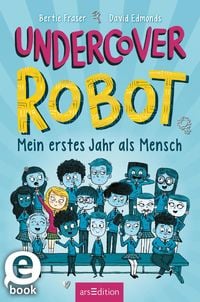 Bild vom Artikel Undercover Robot - Mein erstes Jahr als Mensch vom Autor David Edmonds