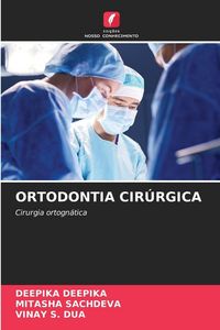 Produktbild: Ortodontia Cir&uacute;rgica