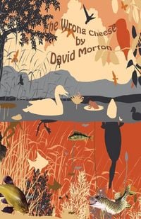 Produktbild: The Wrong Cheese by David Morton