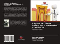 Produktbild: CANAUX LAT&Eacute;RAUX : PR&Eacute;VALENCE, DIAGNOSTIC ET GESTION